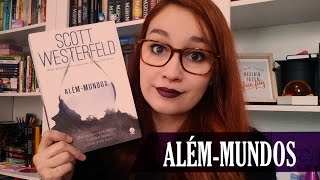 AlémMundos Scott Westerfeld  Resenhando Sonhos [upl. by Joktan923]