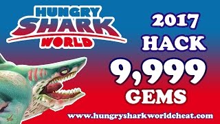 Hungry Shark World Hack 2017  Gold and Gems Cheats Hack WORKING [upl. by Ut]