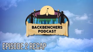 Backbenchers Podcast  Survivor Canberra Season 3 Episode 2 Recap [upl. by Rezal284]