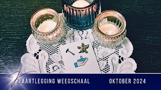 🔷 KAARTLEGGING WEEGSCHAAL 🔷 Oktober 2024  Dawn Higher [upl. by Akinahc]