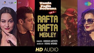 Rafta Rafta Medley  Salman Khan  Audio  Yamla Pagla Deewana Phir Se   Rekha  Dharmendra [upl. by Miru]