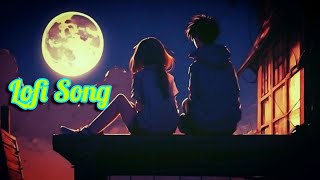 Yuhi Nhi Tujhpe Dil ye Fida Hai ❤️🎧  Lofi Song  Slowed Reverb [upl. by Ker437]