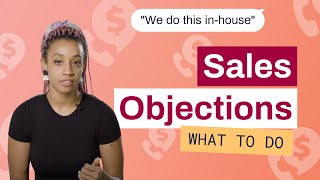 How To Respond to “We Do This InHouse” – Sales Tips [upl. by Eitnom]