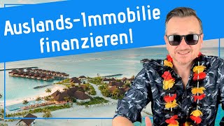 AuslandsImmobilie finanzieren [upl. by Toile]