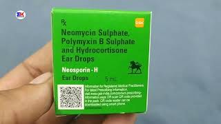 Neosporin H Ear Drops  Neosporin Sulphate Polymyxin B Sulphate and Hydrocortisone Ear Drops Uses [upl. by Dafodil635]