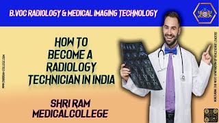 How To Become A Radiology Technician In India  Shri Ram Medical College [upl. by Mayhew]