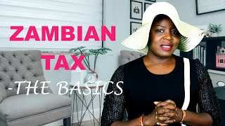 Zambian Tax AN OVERVIEW [upl. by Costello237]