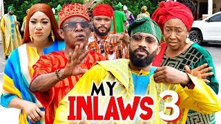 MY INLAWS 3  Frederick Leonard Patience Ozokwor Nkem Owoh 2023 Latest Nigerian Nollywood Movie [upl. by Robinett]