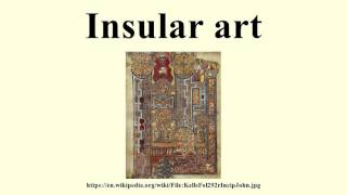 Insular art [upl. by Tenay]