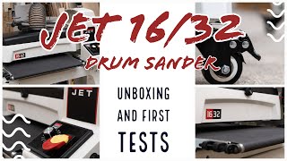 Jet 1632 Drum Sander on casters Unboxing Assembly Tests [upl. by Amarette]