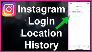 How To Find Instagram Login Location [upl. by Aschim]