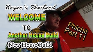 New house build in Phichit Thailand part 11 [upl. by Katleen]