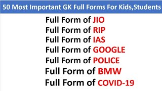 50 Most Important GK Full Forms  Full form General Knowledge  Full Form GK For Kids Students [upl. by Aramak]