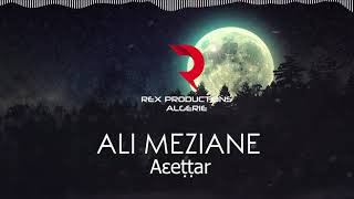 ALI MEZIANE  A3attar [upl. by Magbie]