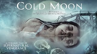 Cold Moon 2017  Full Horror Movie  Josh Stewart  Candy Clark  Frank Whaley  Christopher Lloyd [upl. by Clie]