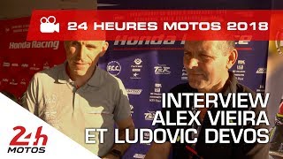 24 Heures Motos 2018  Interview  Alex Vieira et Ludovic Devos [upl. by Airrehs]