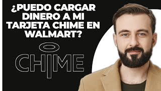 ¿Puedo cargar dinero en mi tarjeta de Chime en Walmart [upl. by Aromas]