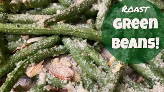 Quick Oven Roasted Green Beans [upl. by Zorana]