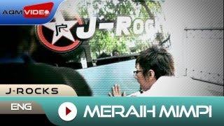 JRocks  Meraih Mimpi  Official Music Video [upl. by Alyat546]