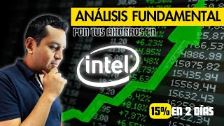 Análisis Fundamental INTEL INTC  Crecimiento 15 en 2 días [upl. by Iver93]