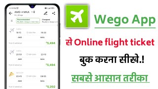 wego app se online flight ticket book kaise kaise kare how to book flight ticket in wego app [upl. by Jenkins]