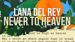 Lana Del Rey  Never To Heaven Poetry Film [upl. by Huldah]