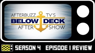 Below Deck Season 4 Episode 1 Review amp After Show  AfterBuzz TV [upl. by Ever]