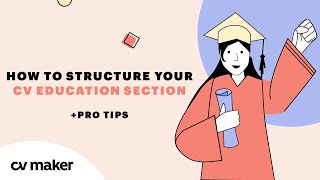 How to structure your CV Education section like a Pro  Tips CVMaker [upl. by Einnos]