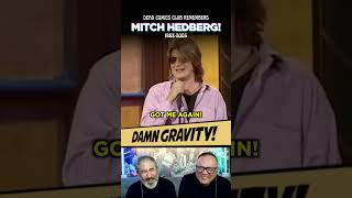 Dead Comics Club 😆 Mitch Hedberg 😂 DAMN GRAVITY funny standupcomedy [upl. by Eenaffit]