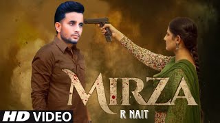 Mirza R Nait Official Video New Punjabi Song 2024  Latest Punjabi Songs  Punjabi Song [upl. by Temme]