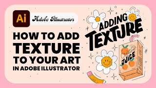 ✨ How to Add Texture to You Art in Adobe Illustrator [upl. by Otit]