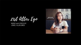 Jewel Villaflores  21st Alter Ego  Official Lyric Video [upl. by Nyleuqaj]