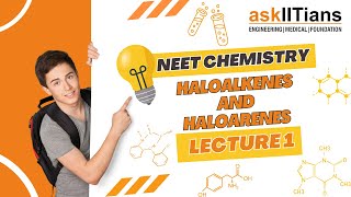 Introduction  Lecture1  Haloalkenes and Haloarenes  Chemistry  Grade 12  JEE  NEET [upl. by Drofdarb]