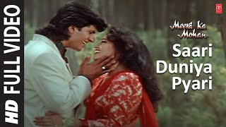 Saari Duniya Pyari  Video Song  Meera Ka Mohan  Anuradha Paudwal Mohd Aziz  Avinash Ashwini [upl. by Anor]