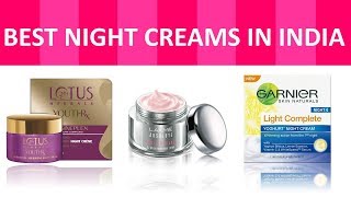 Top 12 Best Night Creams in India with Price  Night Cream for Glowing Skin [upl. by Kiyoshi]