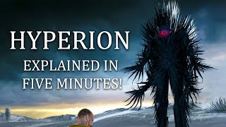 Hyperion Explained In FIVE Minutes No Major Spoilers [upl. by Aimek]