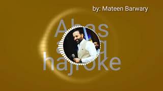 Abas ashq hajroke full dozala [upl. by Miun]