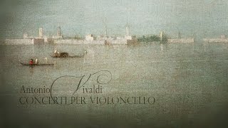 A Vivaldi Cello Concertos LArte dellArco [upl. by Lettie108]