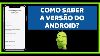 Como SABER A VERSÃO DO ANDROID ATUALIZADO [upl. by Seel680]