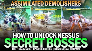 How to Unlock Secret Bosses on Nessus Demo Squad Triumph  Assimilated Demolishers Destiny 2 [upl. by Deys576]