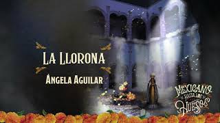 5 La Llorona  Ángela Aguilar Audio Oficial [upl. by Josephine991]