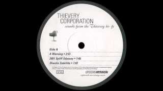 Thievery Corporation  A Warning [upl. by Eiramaneet]