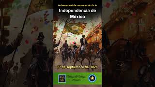 Consumación de la Independencia de México el 27 de septiembre de 1821 [upl. by Almena]