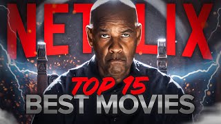 Top 15 Best Movies on Netflix to Watch Now 2024 [upl. by Anailuj514]