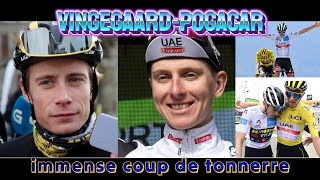 VingegaardPogacar immense coup de tonnerre [upl. by Foy]