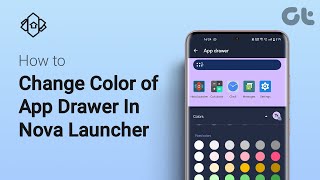 How To Change Color Of App Drawer in Nova Launcher  2024  Full Guide  Guiding Tech [upl. by Anaehr]