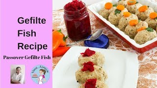 Gefilte Fish  Gefilte Fish Recipe for Passover Jewish Passover Fish [upl. by Cesya]