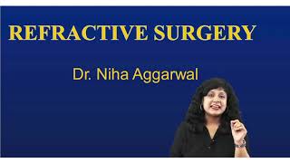 Refractive Surgery  Dr Niha Aggarwal [upl. by Onig]