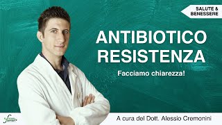 Antibiotico resistenza  Il farmacista Consapevole [upl. by Nymrak]