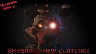 quotThe Taste of Angerquot FNaFSFM Emperors New Clothes Female Vocal DESCRIPTION [upl. by Yttak]